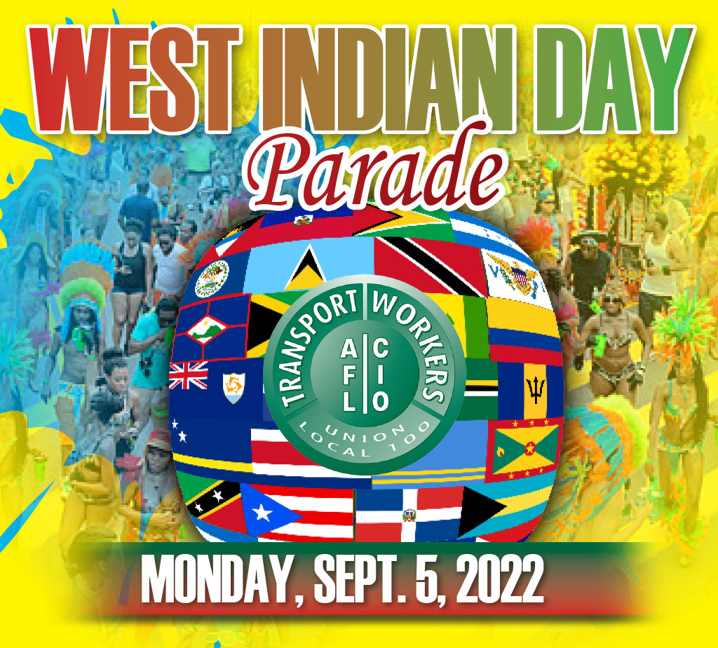Join us at the West Indian Day Parade TWU Local 100